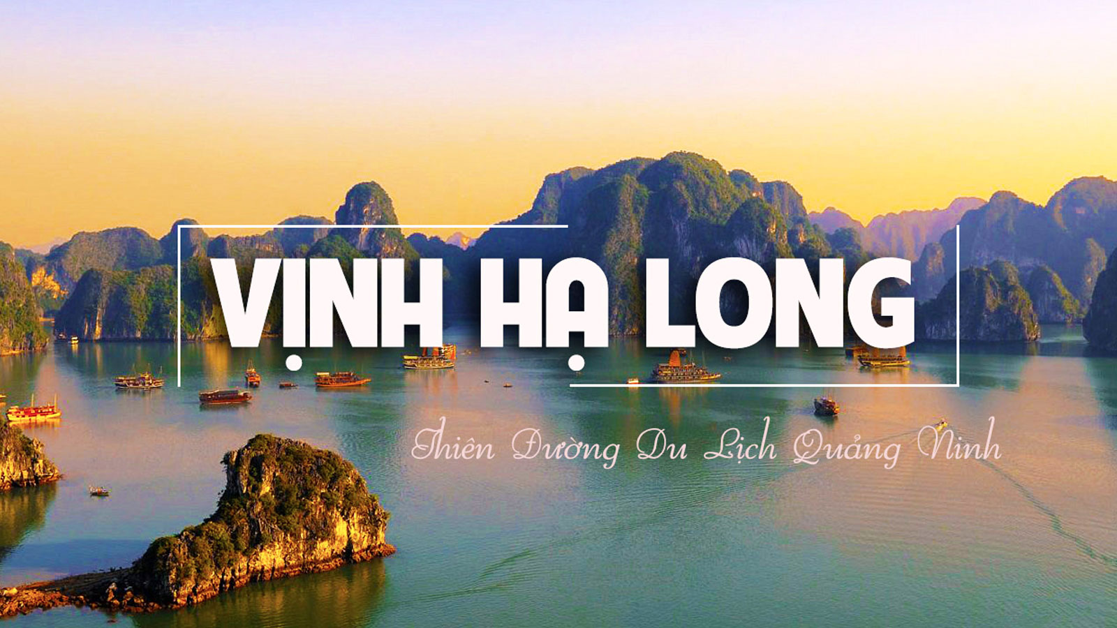 Hà Nội - Hạ Long 3 ngày 2 đêm